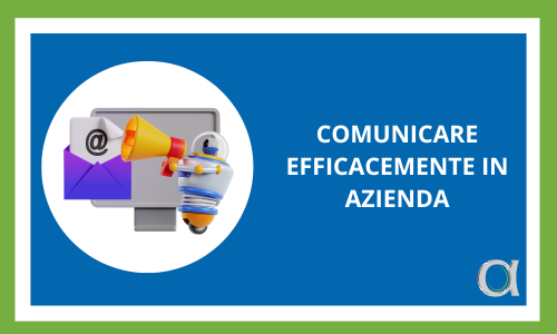 comunicare efficacemente in azienda